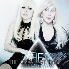 'THE GREATEST THING' DE CHER Y LADY GAGA