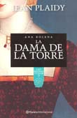 LA DAMA DE LA TORRE. LAS REINAS TUDOR II - JEAN PLAIDY