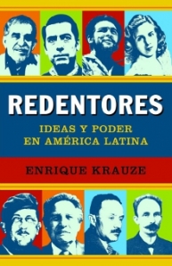 LOS REDENTORES - ENRIQUE KRAUZE